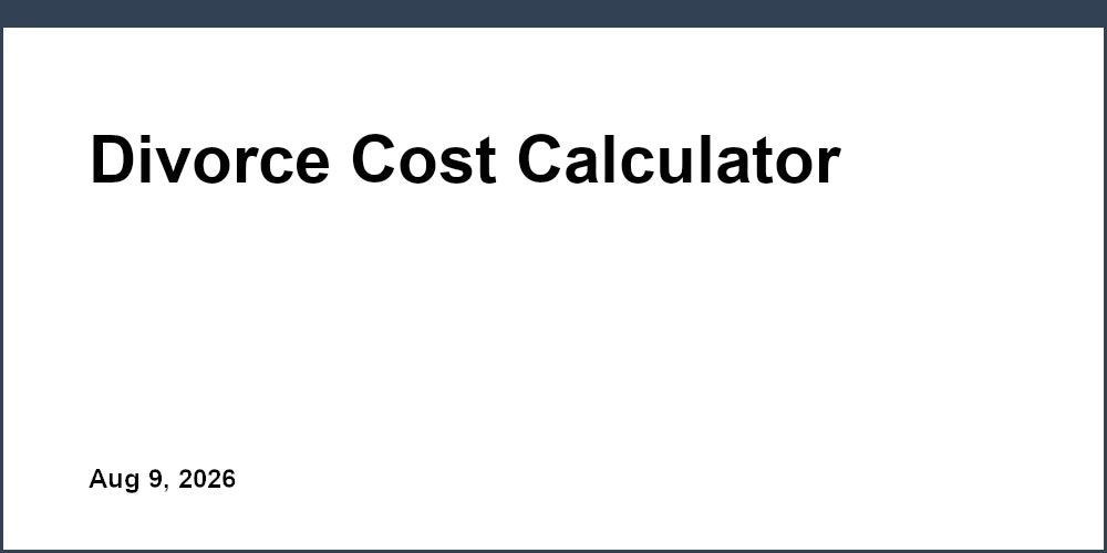 Divorce Cost Calculator
